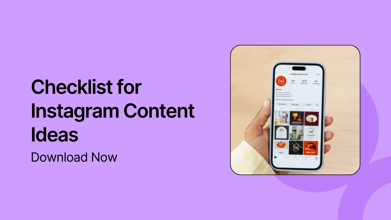 Your Ultimate Checklist for Generating Engaging Instagram Content Ideas