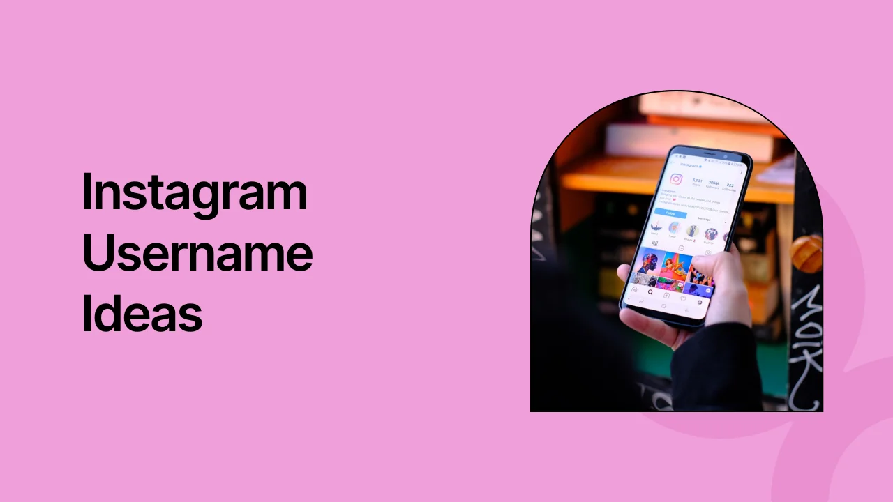 Your Complete Guide to Instagram Username Ideas for 2024