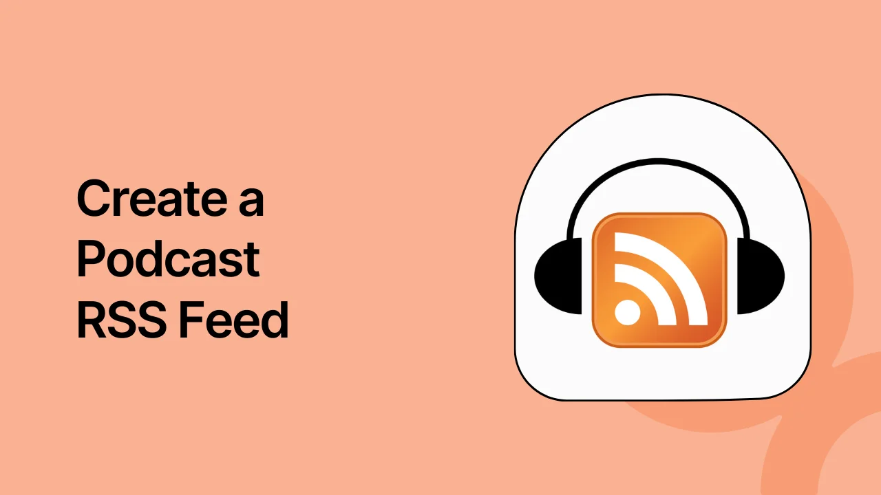 How to Create a Podcast RSS Feed: Explainer by quso.ai