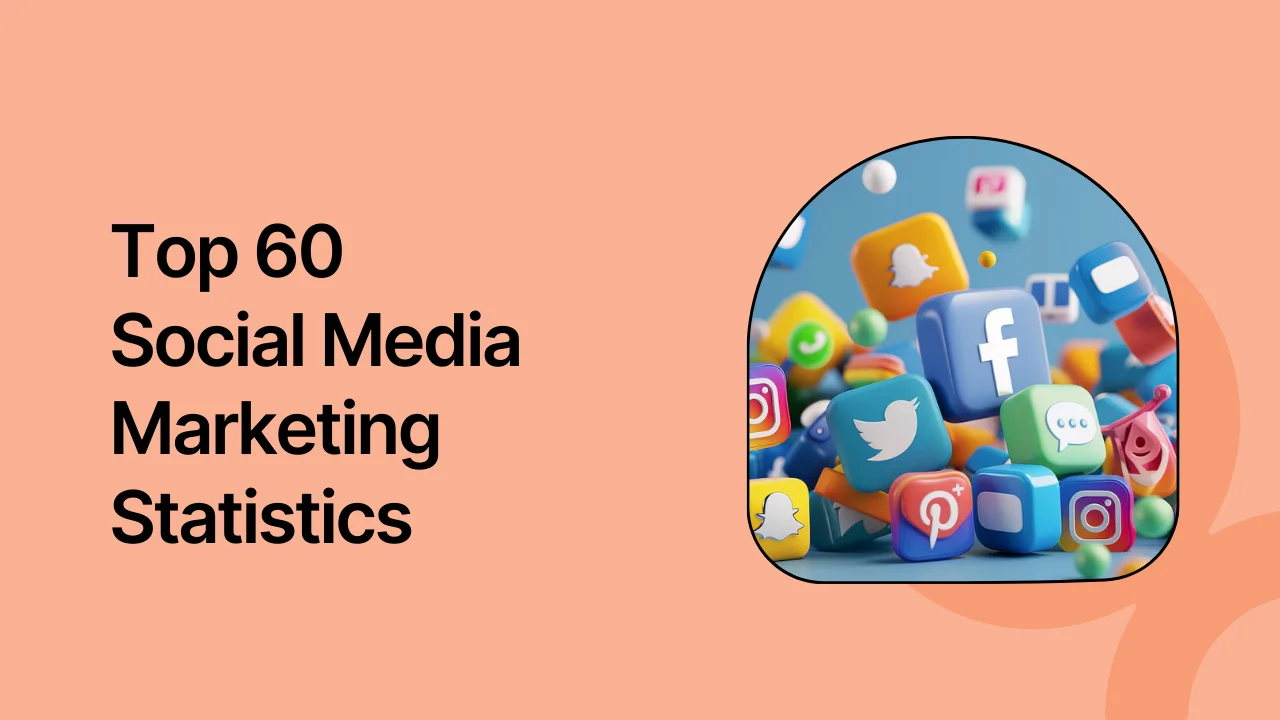 2025's Top 61 Social Media Marketing Statistics Revealed