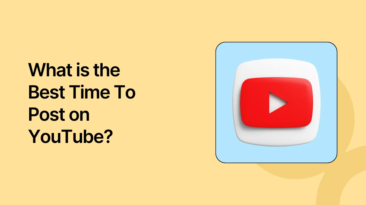 The Ultimate Guide to the Best Time to Post on YouTube in 2025