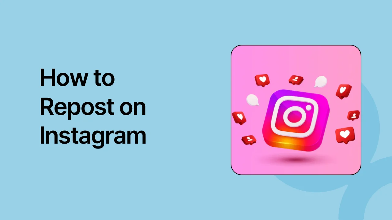 How to Repost on Instagram: A Simple Guide for 2025