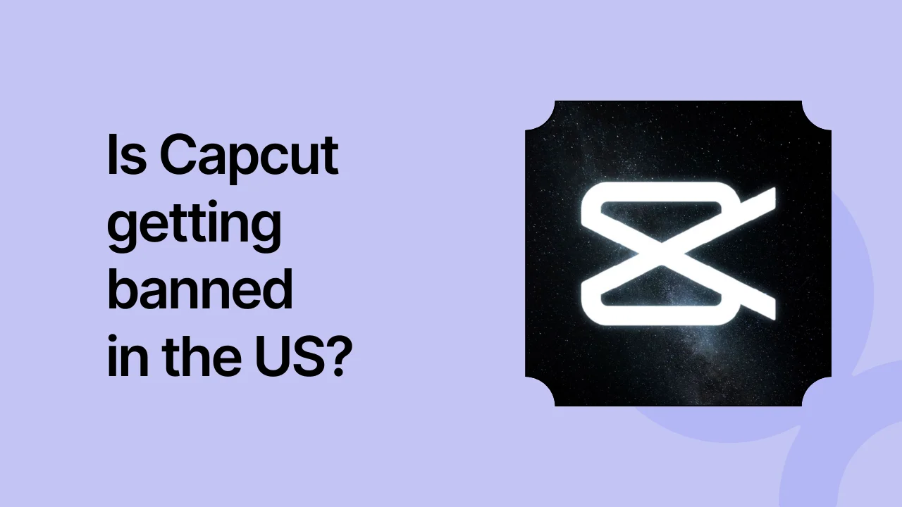 Is Capcut getting banned in the US? Here's everything you need to know
