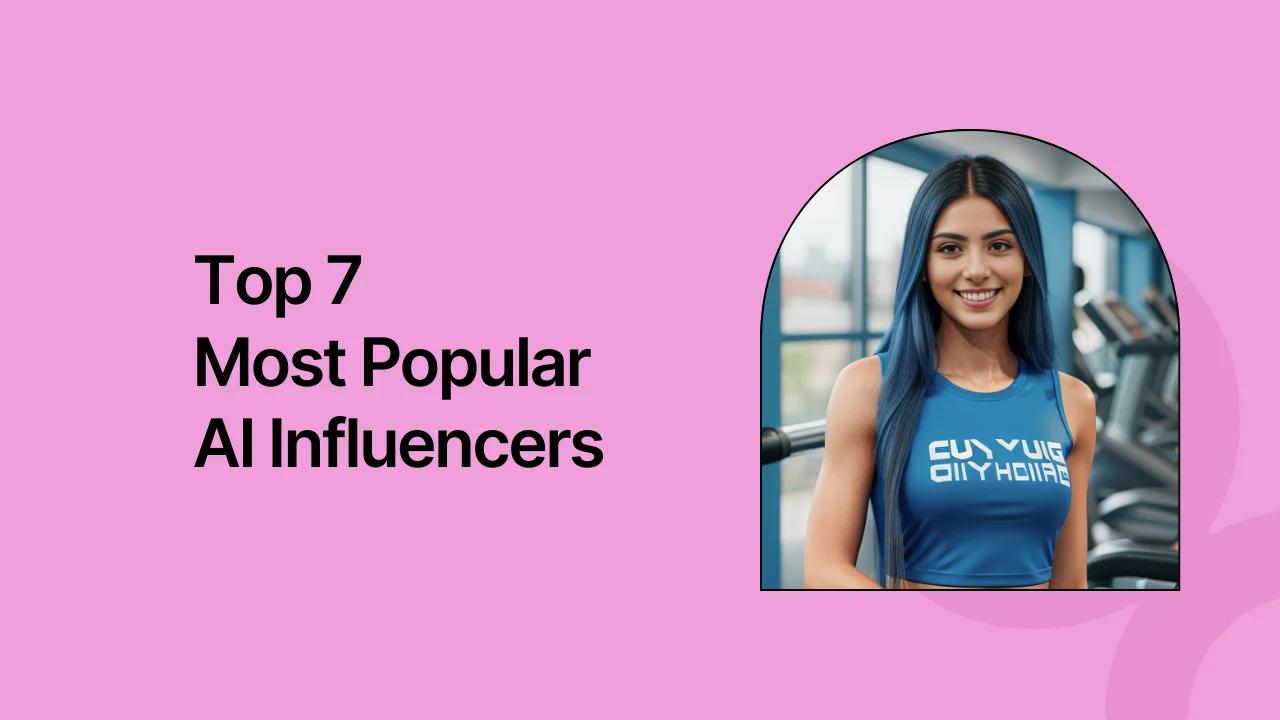 Top 7 Most Popular AI Influencers in the US for 2025