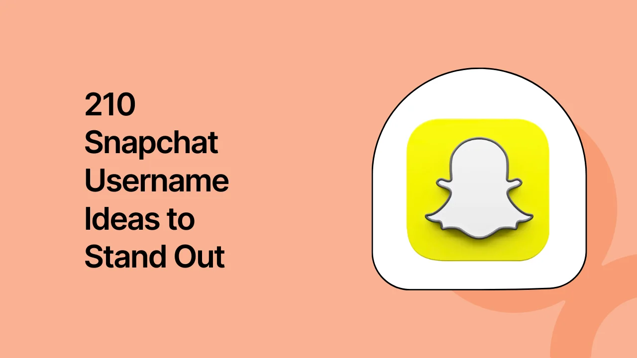 210 Snapchat Username Ideas to Stand Out