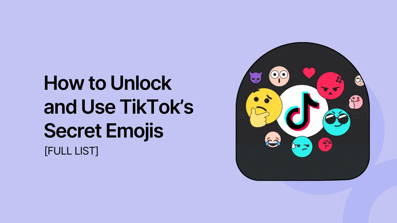 How to Unlock and Use TikTok’s Secret Emojis [FULL LIST]