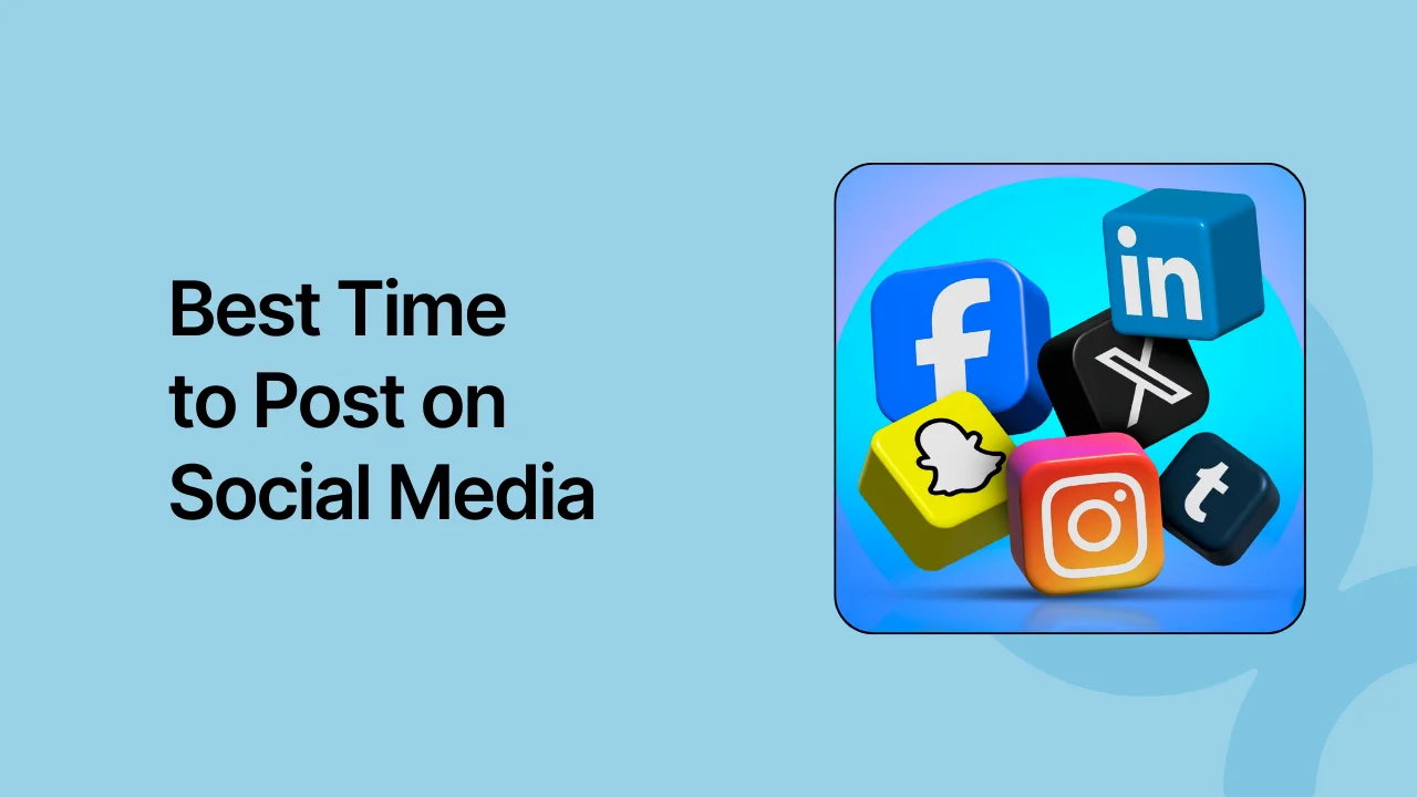 Best Time to Post on Social Media for 1M+ Views in 2025