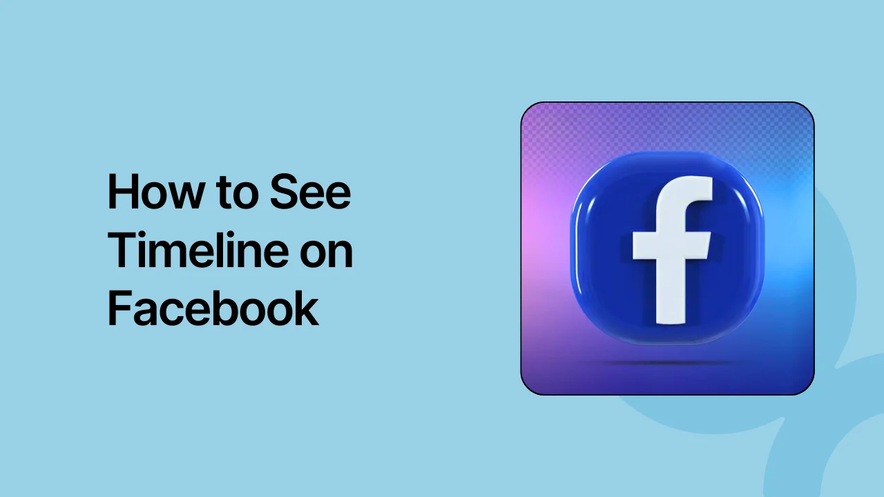 How to See Timeline on Facebook