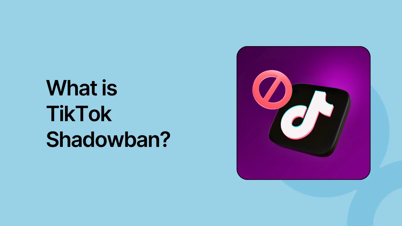 What is TikTok Shadowban?
