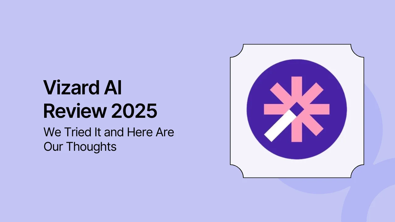 Vizard AI Review 2025: We Tried It and Here Are Our Thoughts