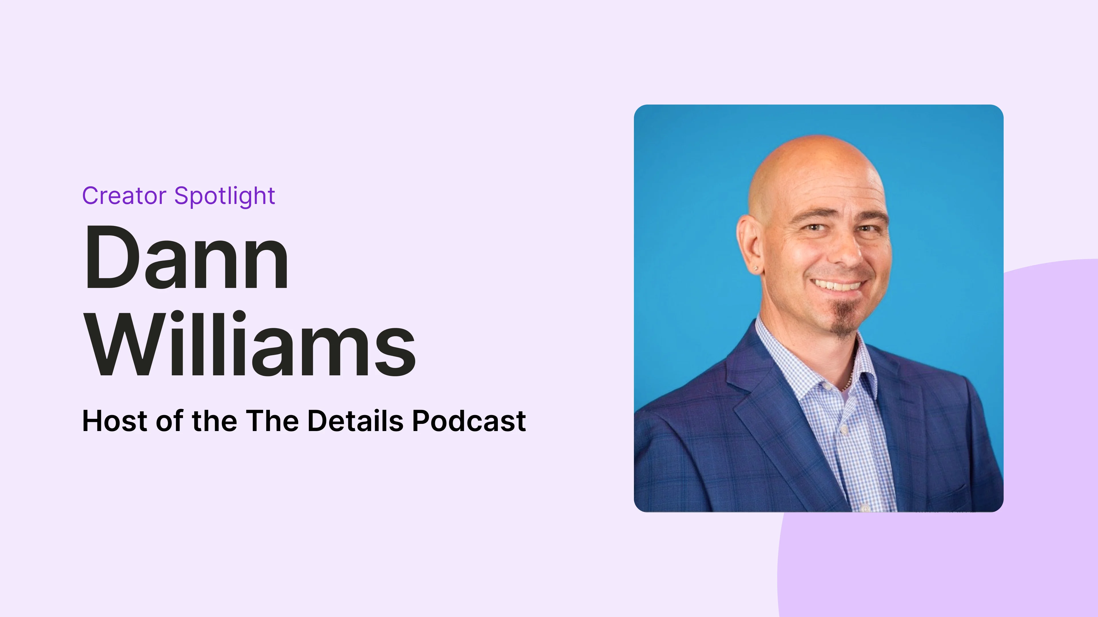 Dann Williams Streamlines Content Creation for The Details Podcast with quso.ai