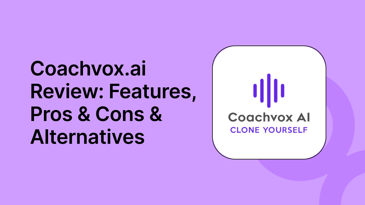 Coachvox.ai Review 2026: Features, Pros & Cons & Alternatives
