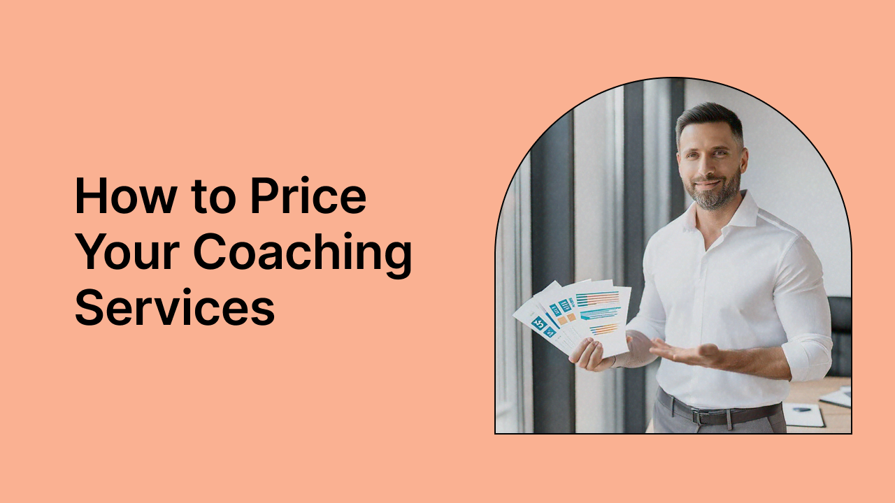 How to Price Your Coaching Services in 2026 (Free Calculator Inside)