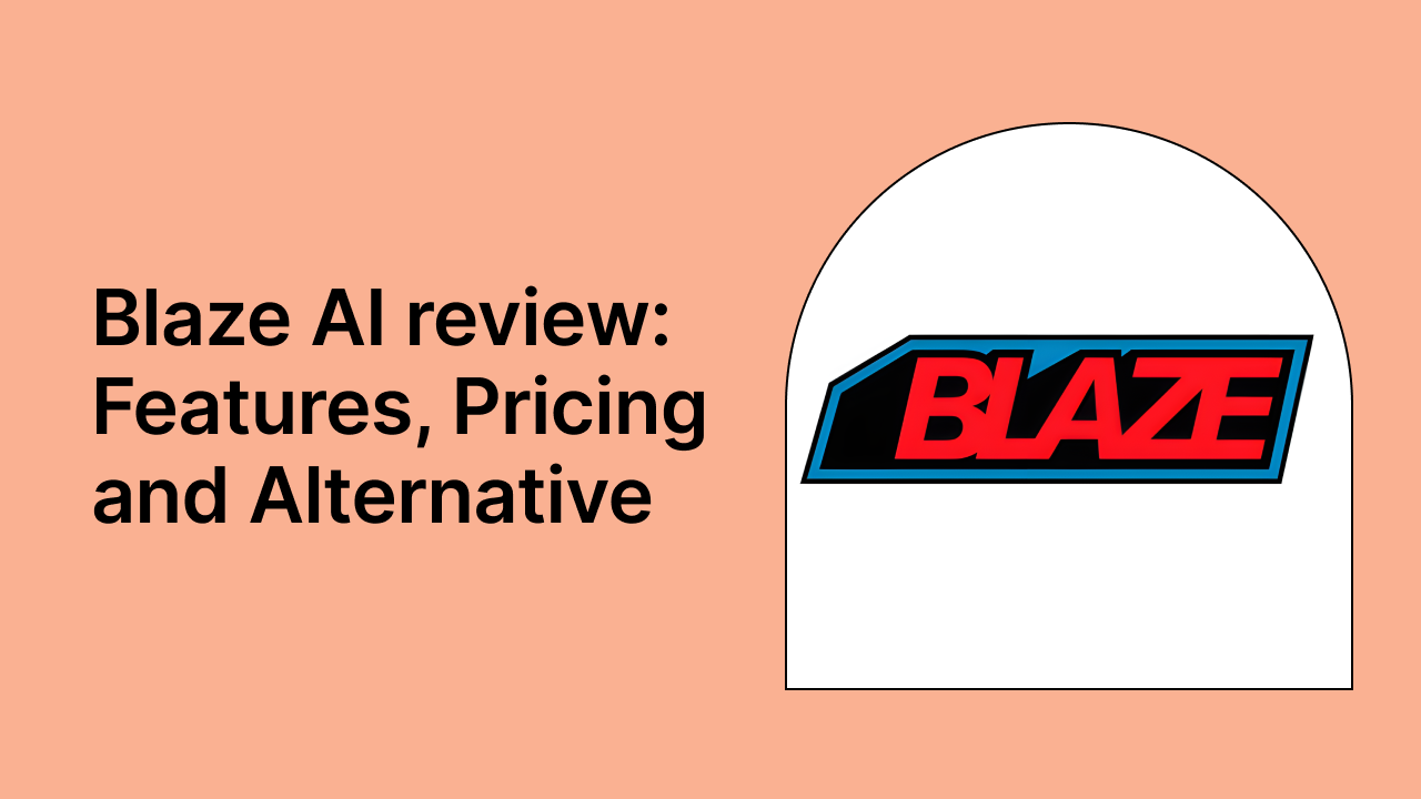 Blaze AI review: features, pricing and alternative tools in 2026
