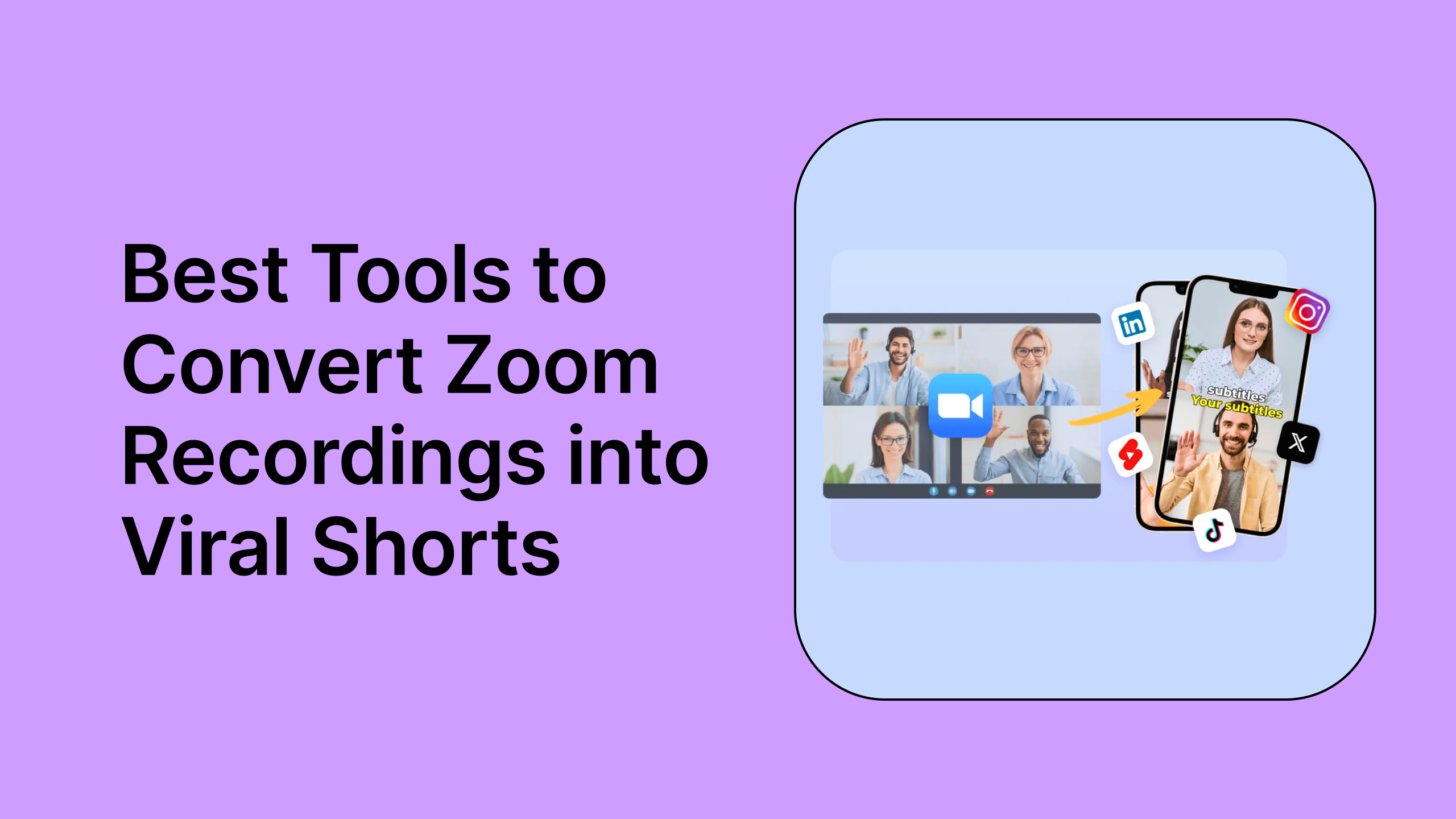 Best Tools to Convert Zoom Recordings into Shorts in 2026